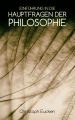 Einfuhrung in die Hauptfragen der Philosophie