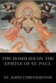 The Homilies On The Epistle Of St. Paul To The Romans