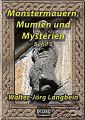 Monstermauern, Mumien und Mysterien Band 2