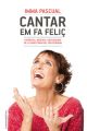 Cantar em fa felic
