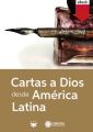 Cartas a Dios desde America Latina