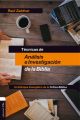 Tecnicas de analisis e investigacion de la Biblia