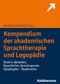 Kompendium der akademischen Sprachtherapie und Logopadie