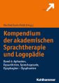 Kompendium der akademischen Sprachtherapie und Logopadie