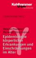 Epidemiologie korperlicher Erkrankungen und Einschrankungen im Alter