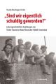 Sind wir eigentlich schuldig geworden?