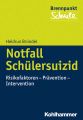 Notfall Schulersuizid