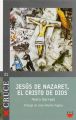 Jesus de Nazaret, el Cristo de Dios