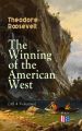 The Winning of the American West (All 4 Volumes)