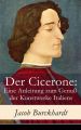 Der Cicerone: Eine Anleitung zum Genu? der Kunstwerke Italiens