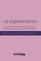 La argumentacion ?construccion cultural o desarrollo cognitivo?