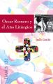 Oscar Romero y el Ano Liturgico
