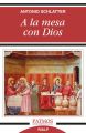 A la mesa con Dios