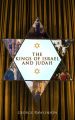 The Kings of Israel and Judah