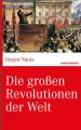 Die gro?en Revolutionen der Welt