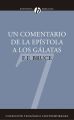 Un Comentario de la Epistola a los Galatas