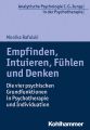 Empfinden, Intuieren, Fuhlen und Denken