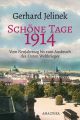 Schone Tage 1914
