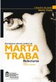 El programa cultural y politico de Marta Traba. Relecturas