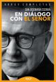 En dialogo con el Senor
