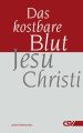Das kostbare Blut Jesu Christi