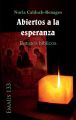 Abiertos a la esperanza. Retazos biblicos