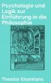 Psychologie und Logik zur Einfuhrung in die Philosophie