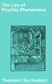 The Law of Psychic Phenomena