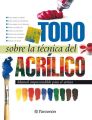 Todo sobre la tecnica del acrilico