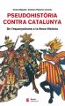 Pseudohistoria contra Catalunya