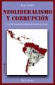 Neoliberalismo y corrupcion