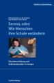 Serena, oder: Wie Menschen ihre Schule verandern