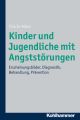 Kinder und Jugendliche mit Angststorungen