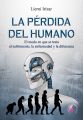 La perdida del humano