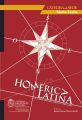 Homerica latina: arte, ciudades, lenguajes y conflictos en America Latina