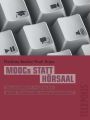 MOOCs statt Horsaal (Telepolis)