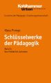 Schlusselwerke der Padagogik