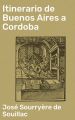 Itinerario de Buenos Aires a Cordoba