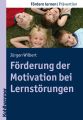 Forderung der Motivation bei Lernstorungen
