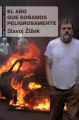 El ano que sonamos peligrosamente