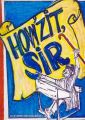 How'zit, Sir!