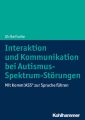 Interaktion und Kommunikation bei Autismus-Spektrum-Storungen