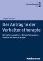 Der Antrag in der Verhaltenstherapie