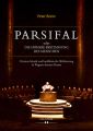 Parsifal oder Die hohere Bestimmung des Menschen