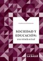 Sociedad y educacion: una mirada actual