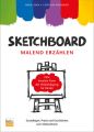 Sketchboard: malend erzahlen