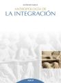 Antropologia de la integracion