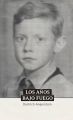 Los anos bajo fuego