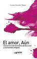 El amor, Aun. Una lectura del Seminario 20 de Lacan y sus fuentes antiguas
