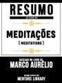 Meditacoes (Meditations) - Baseado No Livro De Marco Aurelio